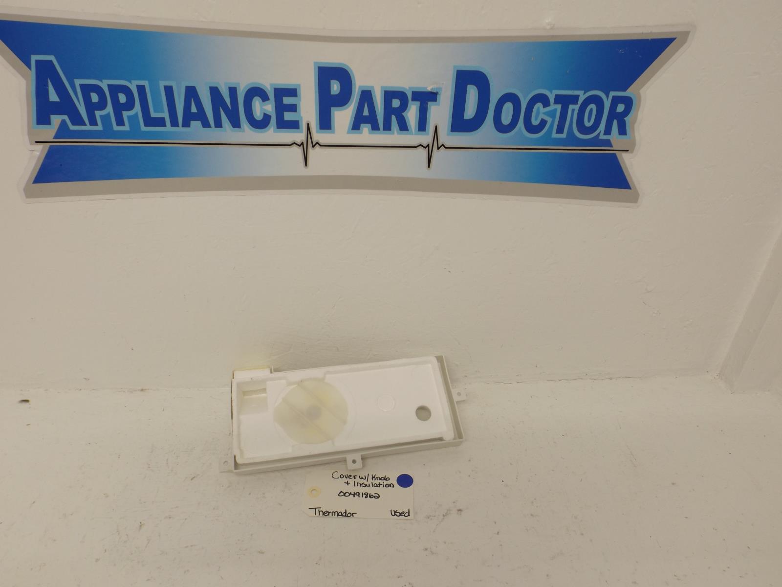 Thermador Refrigerator 00491862 Cover w/Knob & Insulation Used Thermador Refrigerator 00491862 Cover w/Knob & Insulation Used